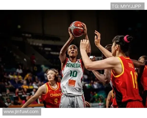 塞内加尔女篮挑战西班牙队全力以赴争夺胜利的精彩对决